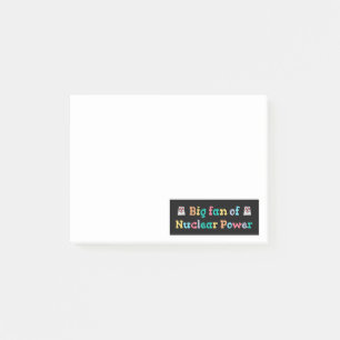 Grote fan van kernenergie post-it® notes
