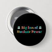 Grote fan van kernenergie ronde button 7,6 cm (Voorkant /achterkant)
