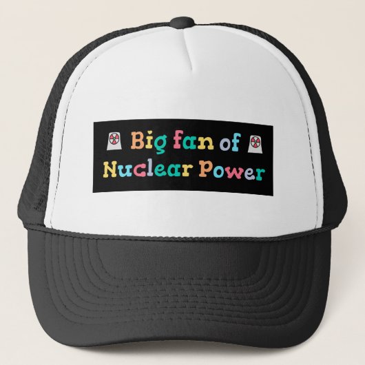 Grote fan van kernenergie trucker pet (Voorkant)