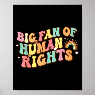 Grote fan van mensenrechten - gelijkheid &amp; rec poster