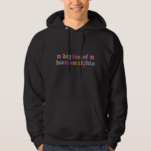 Grote fan van mensenrechten hoodie (Voorkant)