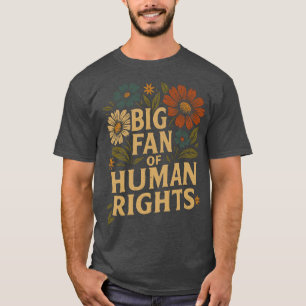 Grote Fan van Mensenrechten – Krachtige Bloemige V T-shirt
