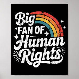 Grote fan van mensenrechten, sociale rechtvaardigh poster