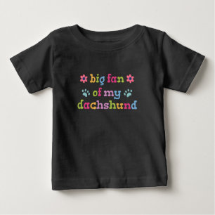 Grote fan van mijn Dachshund