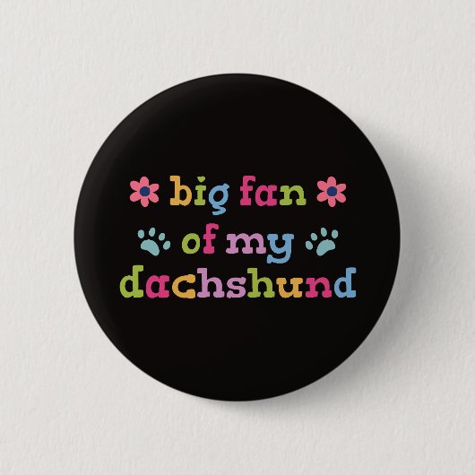 Grote fan van mijn Dachshund Ronde Button 5,7 Cm (Voorkant)