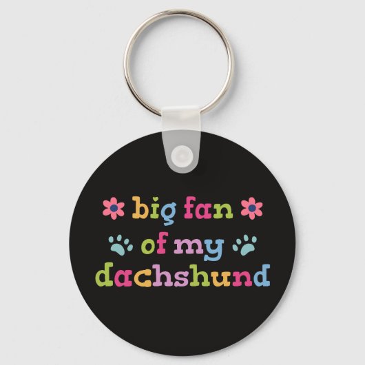 Grote fan van mijn Dachshund Sleutelhanger (Voorkant)