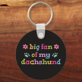 Grote fan van mijn Dachshund Sleutelhanger (Voorkant)