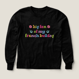 Grote fan van mijn Franse Bulldog