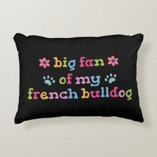 Grote fan van mijn Franse Bulldog Accent Kussen