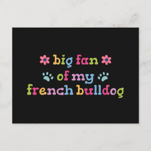 Grote fan van mijn Franse Bulldog Briefkaart
