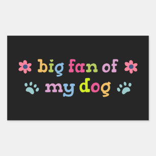 Grote fan van mijn hond rechthoekige sticker