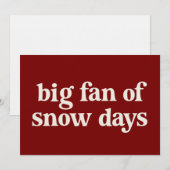 Grote fan van sneeuwdagen Grappige wintervakantie  Kaart (Voorkant / Achterkant)