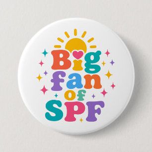 Grote fan van SPF zomerzonbescherming Ronde Button 7,6 Cm