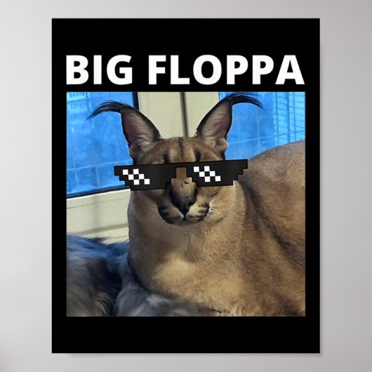 Grote Floppa Meme Kat  Poster (Voorkant)