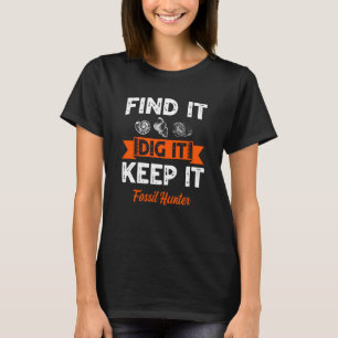 Grote Fossiele Hunter Quote Love Fossil Hunting 1 T-shirt