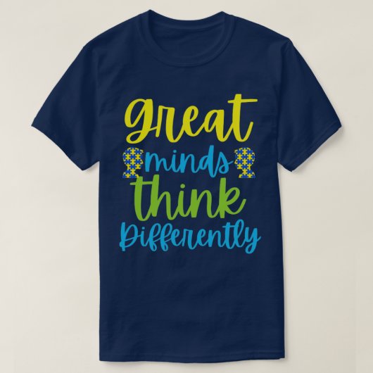 Grote geesten denken anders Autisme-bewustzijn T-shirt (Design voorkant)