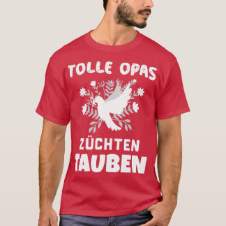 Grote grootloopduiven Cool grandpas ras p T-shirt