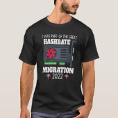 Grote hashraatmigratie 2022 ETH Ethereum Cool Cr T-shirt (Voorkant)