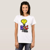 Grote ideeën hebben kleine begin t-shirt (Voorkant volledig)