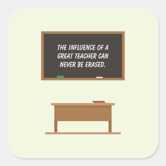Grote Inspirerend docent Quote Chalkboard Vierkante Sticker (Voorkant)