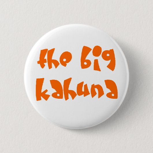 grote kahuna ronde button 5,7 cm (Voorkant)