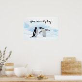 Grote knuffel Penguin op ijsfoto met tekst Poster (Keuken)
