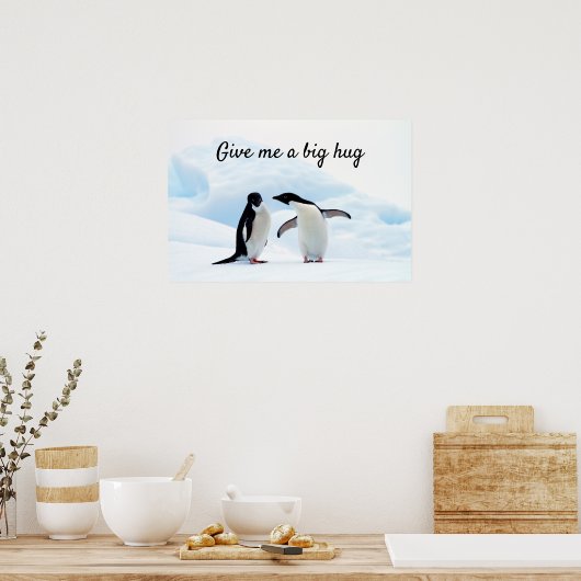 Grote knuffel Penguin op ijsfoto met tekst Poster (Keuken)