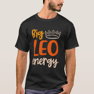 Grote Leeuw Energie Vrouwen Leeuw Koningin Zodiac T-shirt