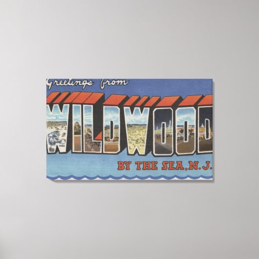Grote Letter-scènes - Wildwood-by-the-Zee, NJ Canvas Afdruk (Voorkant)