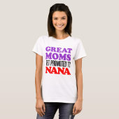 Grote Moms Promoot Nana T-shirt (Voorkant volledig)