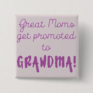 Grote Moms worden gepromoot naar oma! Vierkante Button 5,1 Cm