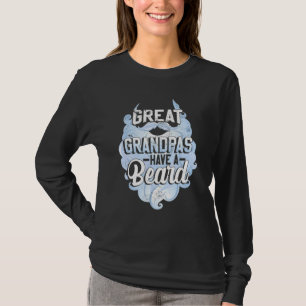 Grote opa's hebben een baard Mannen opa baard T-shirt
