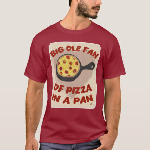 Grote Pan Pizza Fan Grappig Voedsel Humor T-shirt