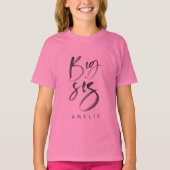 grote sis t-shirt (Voorkant)