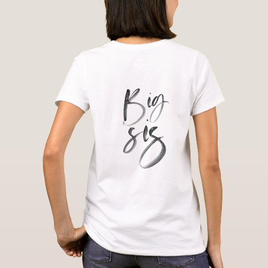 grote sis t-shirt (Achterkant)