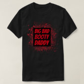 Grote slechte buit papa t-shirt (Design voorkant)