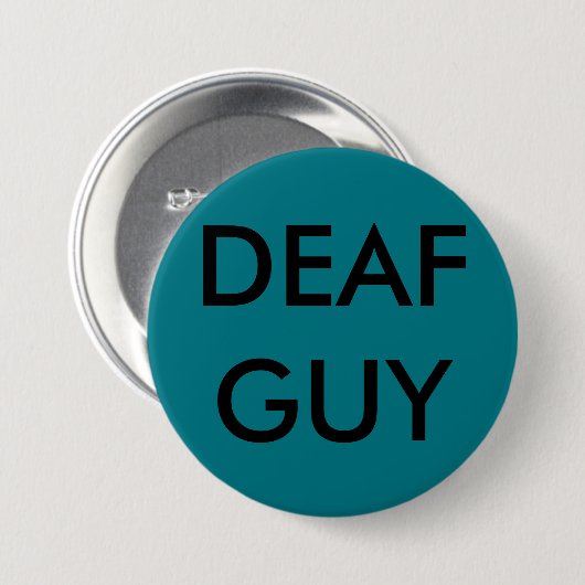 GROTE SPELD-ON BUTTON, "DEAF GUY" RONDE BUTTON 7,6 CM (Voorkant /achterkant)