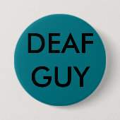 GROTE SPELD-ON BUTTON, "DEAF GUY" RONDE BUTTON 7,6 CM (Voorkant)