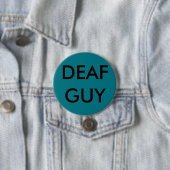 GROTE SPELD-ON BUTTON, "DEAF GUY" RONDE BUTTON 7,6 CM (In situ)