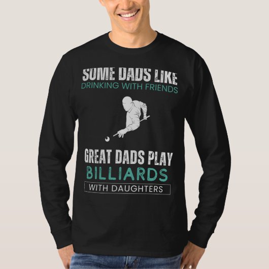 Grote Vaders Biljart met Dochters T-shirt - Dads S (Voorkant)