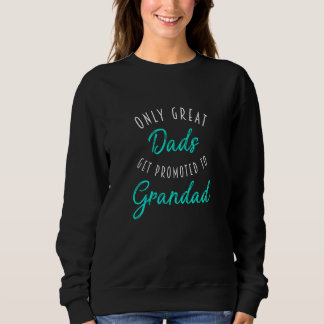 Grote Vaders Worden Gepromoveerd Tot Grandad Shirt