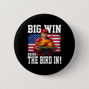 Grote winst brengt de vogel in Thanksgiving Funny Ronde Button 5,7 Cm