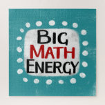 Grote Wiskunde Energie Jigsaw Puzzel<br><div class="desc">"Big Wiskunde Energy" is een leuk tekstontwerp met een witte accentvorm omringd door witte grillige gestructureerde stippen.</div>