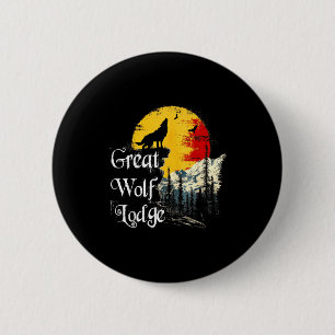Grote Wolf Lodge Liefhebbers Buitenlucht Avontuur Ronde Button 5,7 Cm