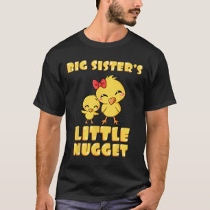 Grote zus haar kleine Nugget kippenliefhebber broe T-shirt