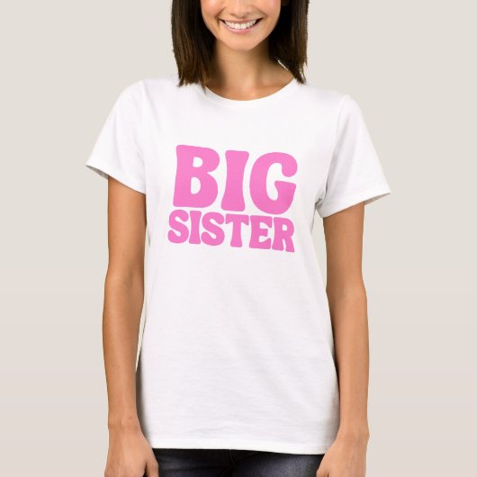 grote zus t-shirt (Voorkant)