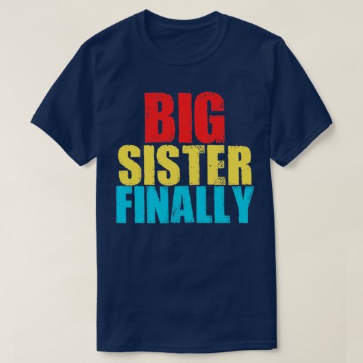 grote zus t-shirt (Design voorkant)