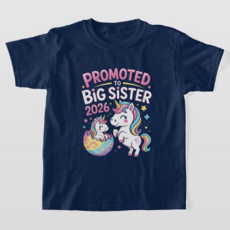 Grote Zus Upgrade 2026 – Magische Eenhoorn Editie T-shirt