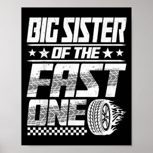 Grote zus van de Fast One eerste verjaardag Racing Poster