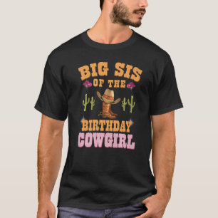 Grote Zus Van De Verjaardag Cowgirl Westers Thema  T-shirt